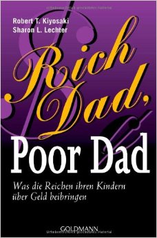 Rich Dad, Poor Dad by Robert Kiyosaki and Sharon Lechter - BizChix.com