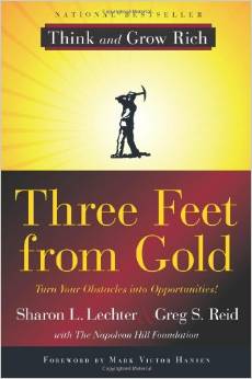 Three Feet from Gold: Turn Your Obstacles in Opportunities (Think and Grow Rich) by Sharon Lechter - BizChix.com