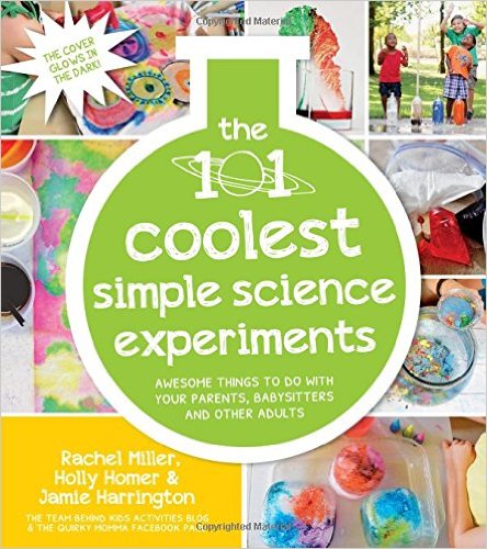 The 101 Coolest Simple Science Experiments- Awesome Things To Do With Your Parents, Babysitters and Other Adults by Holly Homer - BizChix.com