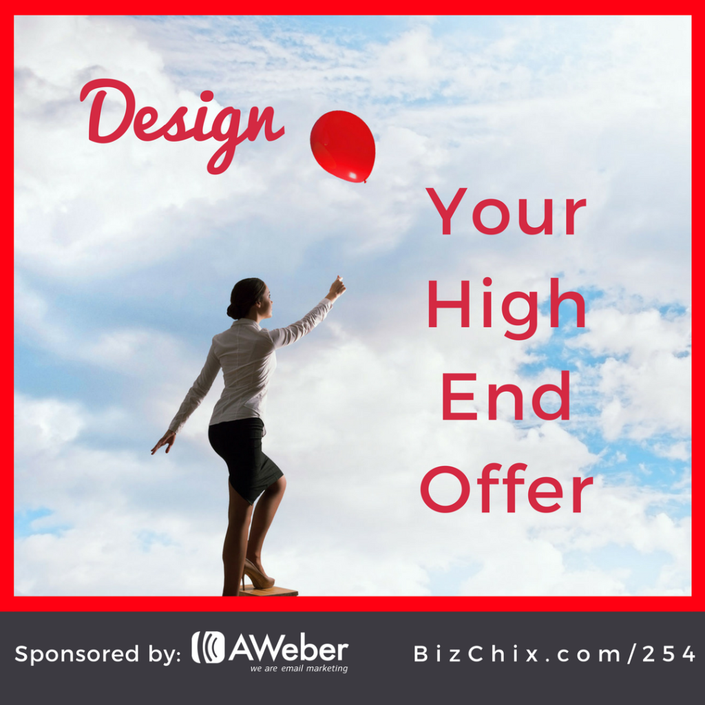 Design Your High End Offer