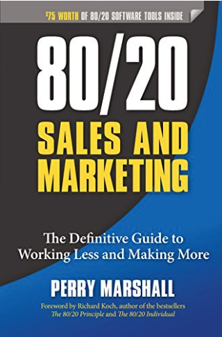 80:20 Sales and Marketing Perry Marshall book