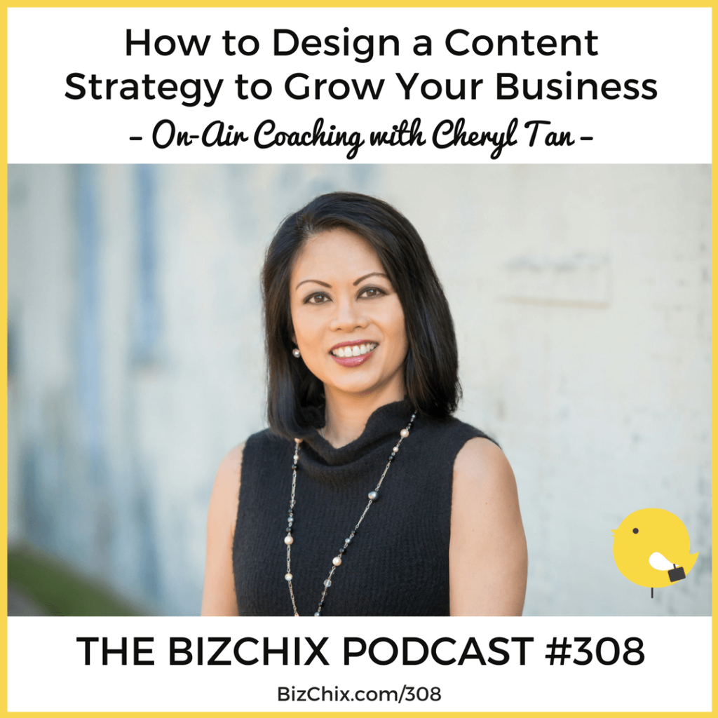 How to Design a Content Strategy to Grow Your Business with Cheryl Tan