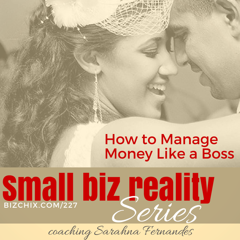 227: How To Manage Money Like a Boss – Coaching Sarahna Fernandes