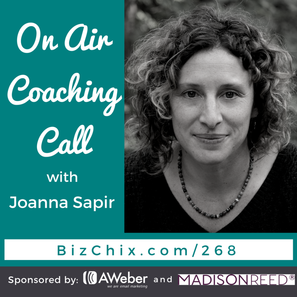268 On Air Coaching Call with Joanne Sapir
