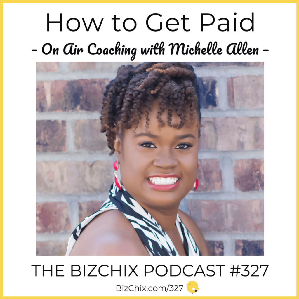 How to Get Paid - On Air Coaching with Michelle Allen