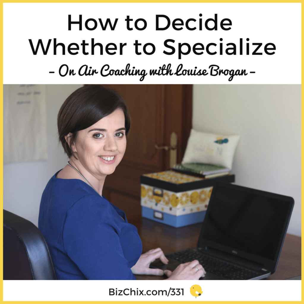 On Air Coaching with Louise Brogan: How to Decide Whether to Specialize