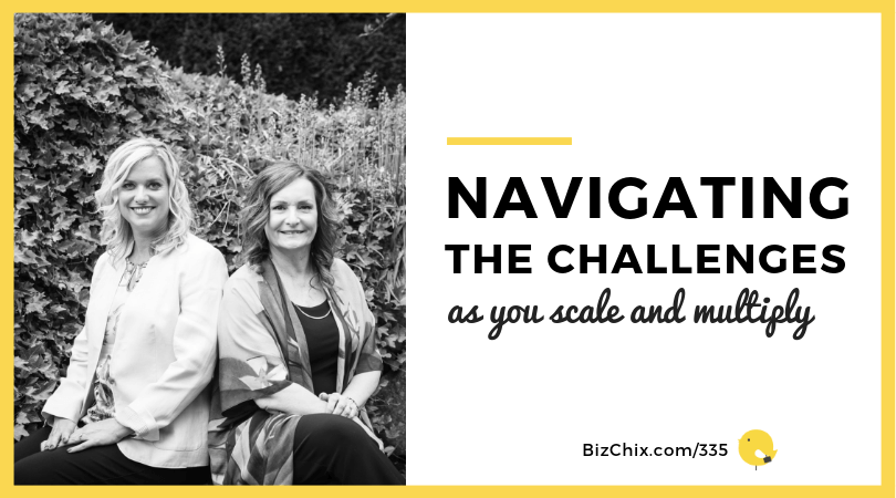 Navigating the challenges as you scale and multiply