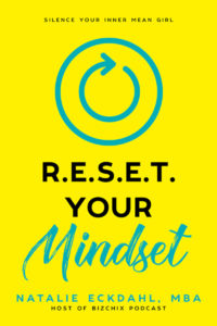 Cover of RESET Your Mindset: Silence Your Inner Mean Girl by Natalie Eckdahl