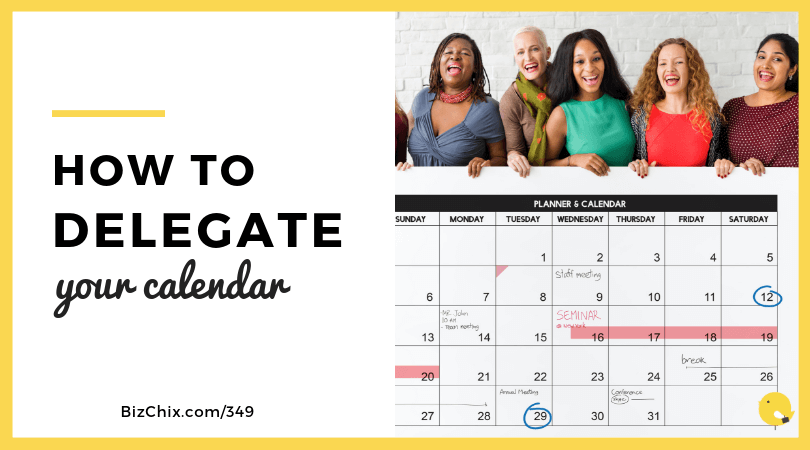 Graphic of female business team with a calendar that says "How to delegate your calendar"
