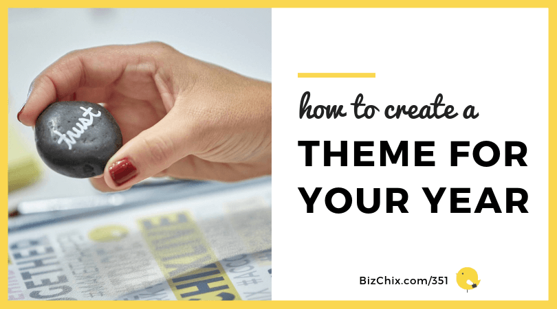 Create a theme for your year